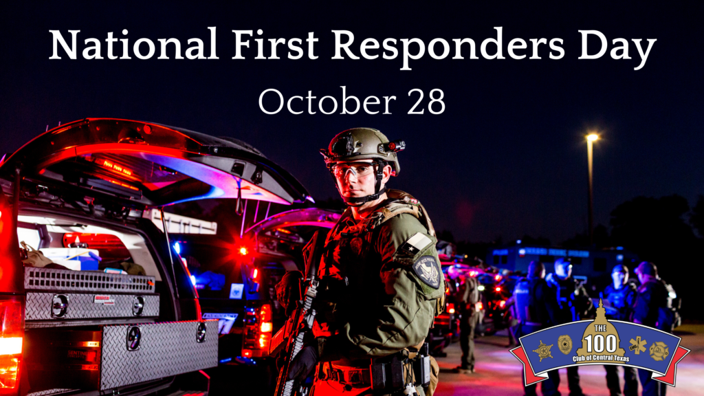 National First Responders Day The 100 Club of Central Texas