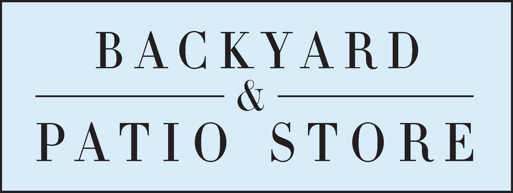 Backyard & Patio Store